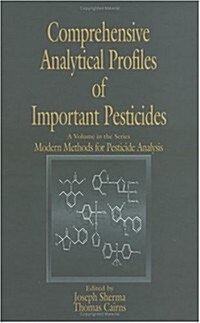 Comprehensive Analytical Profiles of Important Pesticides (Hardcover)