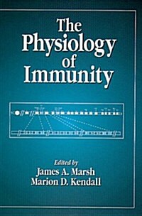 The Physiology of Immunity (Hardcover)