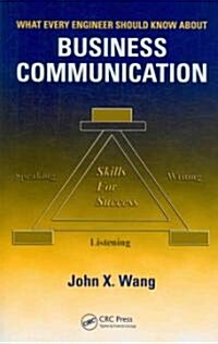 What Every Engineer Should Know about Business Communication (Paperback)