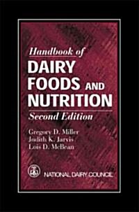 Handbook of Dairy Foods and Nutrition (Hardcover, 2nd, Subsequent)