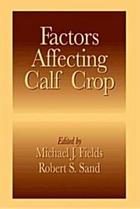 Factors Affecting Calf Crop (Hardcover)