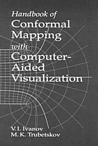 Handbook of Conformal Mapping with Computer-Aided Visualization (Hardcover)