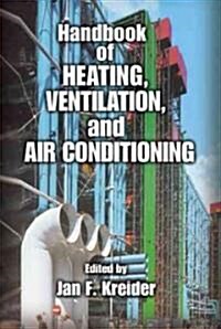 Handbook of Heating, Ventilation, and Air Conditioning (Hardcover)