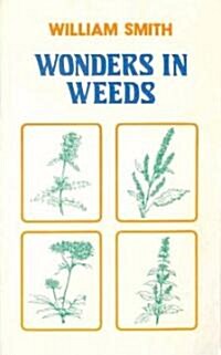 Wonders in Weeds (Paperback)