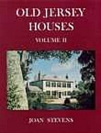 Old Jersey Houses Volume II (after 1700) (Paperback)