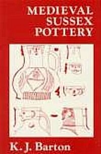 Medieval Sussex Pottery (Paperback)