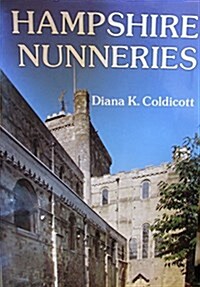 Hampshire Nunneries (Hardcover)