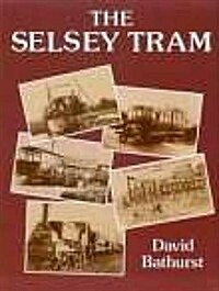 Selsey Tram (Paperback, UK ed.)