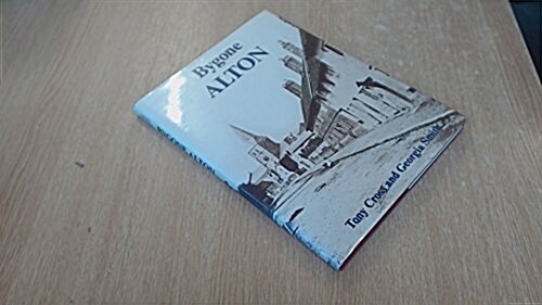 Bygone Alton (Hardcover)