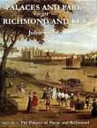 Palaces and Parks of Richmond and Kew (Paperback)