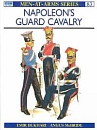 Napoleons Guard Cavalry (Paperback)