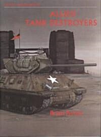 Allied Tank Destroyers (Paperback)