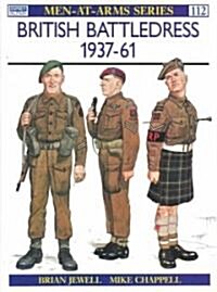 British Battledress 1937-61 (Paperback)