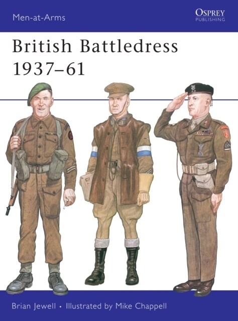 British Battledress 1937–61 (Paperback)