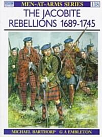Jacobite Rebellion, 1689-1745 (Paperback)