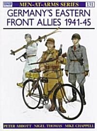 Germanys Eastern Front Allies 1941-45 (Paperback)