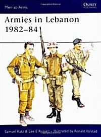 Armies in the Lebanon, 1982-84 (Hardcover)