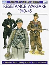 Resistance Warfare, 1940-45 (Paperback)