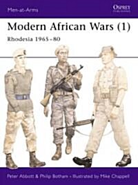 Modern African Wars (1) : Rhodesia 1965-80 (Paperback)