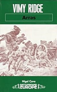 Vimy Ridge : Arras (Paperback)
