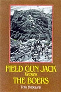 Field Gun Jack Versus the Boers (Hardcover)
