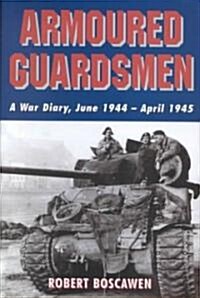 Armoured Guardsman (Hardcover)