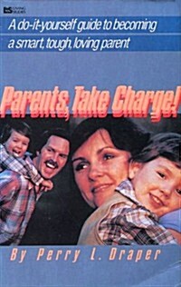 Parents Take Charge (Paperback)