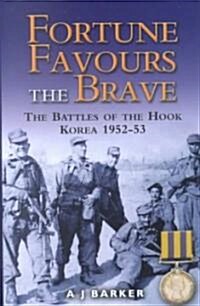 Fortune Favours the Brave (Hardcover)