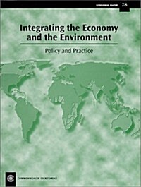 Integrating the Economy and the Environment (Paperback)