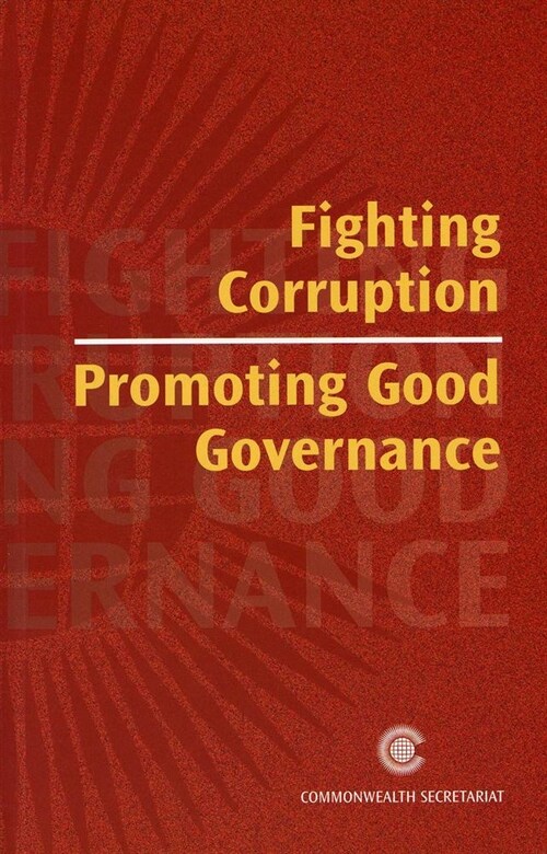 Fighting Corruption, Promoting Good Governance (Paperback)