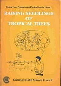 Raising Seedlings of Tropical Trees (Spiral)