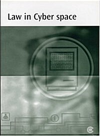Law in Cyber Space (Paperback)
