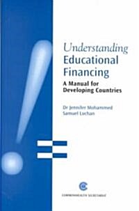 Understanding Educational Financing: A Manual for Developing Countries (Paperback)