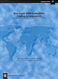 Post-Lome Wto-Compatible Trading Arrangements (Paperback)