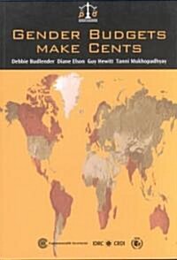 Gender Budgets Make Cents: Understanding Gender Responsive Budgets (Paperback)