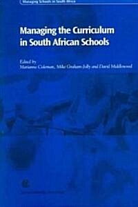 Managing the Curriculum in South African Schools (Paperback)