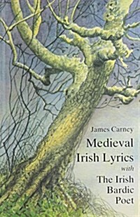 Medieval Irish Lyrics (Paperback)