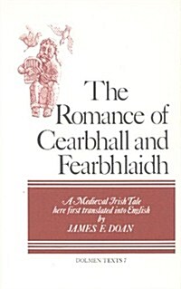 The Romance of Cearbhall and Fearbhlaidh (Hardcover)