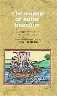 The Voyage of Saint Brendan : Journey to the Promised Land (Paperback, New ed)