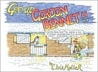 Gee Up Gordon Bennett! (Paperback)