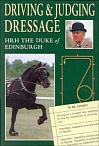 Driving and Judging Dressage (Paperback)
