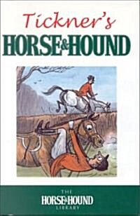 Tickners Horse and Hound (Hardcover)