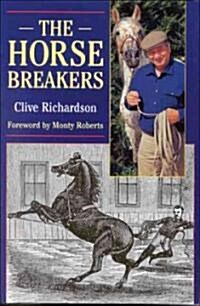 The Horse Breakers (Hardcover)