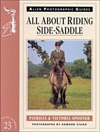 All About Riding Side-Saddle (Paperback)