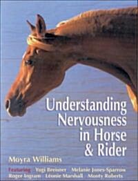 Understanding Nervousness in Horse and Rider (Hardcover)