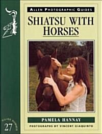 Shiatsu with Horses (Paperback)