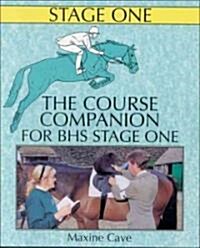 The Course Companion for BHS Stage One (Paperback)