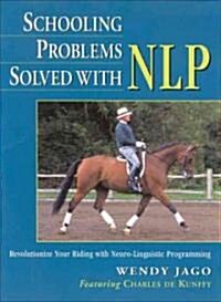 Schooling Problems Solved with NLP (Paperback)