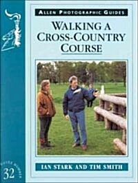 Allen Photo Guide-Walking Cross Country (Paperback)