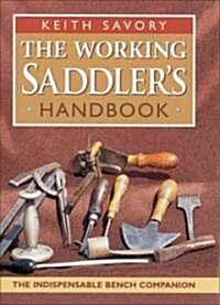 The Working Saddlers Handbook (Hardcover)
